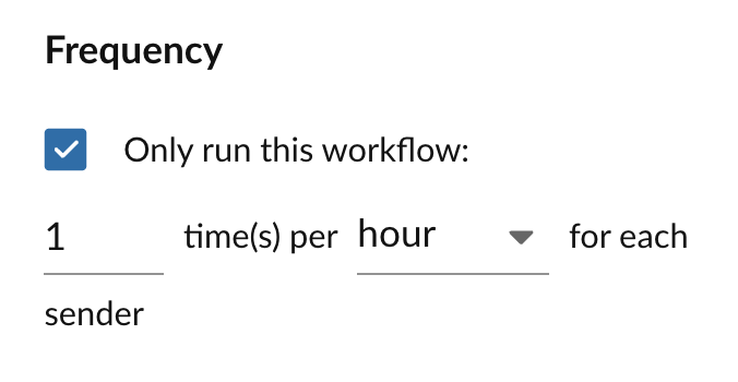 Workflow frequency settings